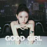 260220-niziu-2nd-ep-good-girl-but-not-for-you-withu-limited-v0-etgknvf42kkg1 (1).webp
